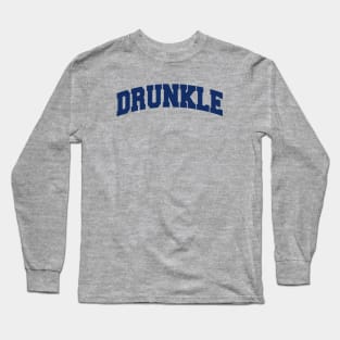 DRUNKLE  Funny Drunk Uncle Long Sleeve T-Shirt